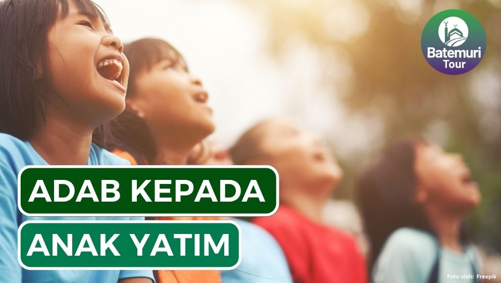 7 Adab Kepada Anak Yatim yang Wajib Dilakukan